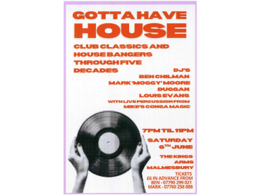 Gotta Have House  at The King's Arms